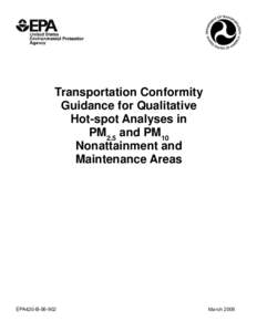 Transportation Conformity Guidance for Qualitative Hot-Spot Analyses in PM25 and PM10 Nonattainment and Maintenance Areas (EPA420-B[removed])