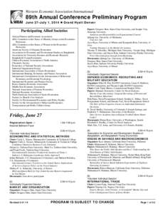 Western Economic Association International  89th Annual Conference Preliminary Program June 27–July 1, 2014  Grand Hyatt Denver  Participating Allied Societies