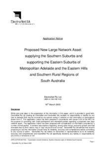 Application Notice  Proposed New Large Network Asset supplying the Southern Suburbs and supporting the Eastern Suburbs of Metropolitan Adelaide and the Eastern Hills