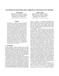 The Inclusion-Exclusion Rule and its Application to the Junction Tree Algorithm David Smith Department of Computer Science The University of Texas at Dallas Richardson, TX, 75080, USA 