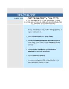 SEA CHANGE SUSTAINABILITY CHARTER 5 APRIL[removed]A COLLABORATIVE NATIONAL RESPONSE TO SEA