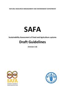 NATURAL RESOURCES MANAGEMENT AND ENVIRONMENT DEPARTMENT  SAFA Sustainability Assessment of Food and Agriculture systems  Draft Guidelines