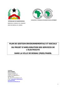 GROUPE DE LA BANQUE AFRICAINE DE DEVELOPPEMENT  RÉPUBLIQUE DE GUINÉE-BISSAU MINISTERE DE L’ÉNERGIE ET DE L’INDUSTRIE DIRECTION GENERALE DE L’ENERGIE