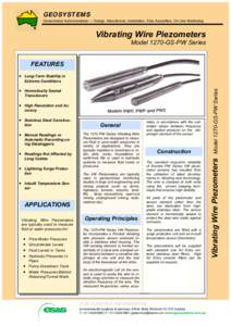 GEOSYSTEMS Geotechnical Instrumentation — Design, Manufacture, Installation, Data Acquisition, on-Line Monitoring Vibrating Wire Piezometers Model 1270-GS-PW Series