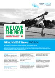 NRW.INVEST News[removed]An industry with a bright future: leisure as an economic factor Leisure is not just a welcome diversion from everyday life, but also an important economic factor. Whenever 18 million North Rhine-W