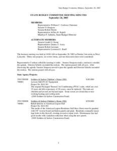 State Budget Committee Minutes, September 26, 2003  STATE BUDGET COMMITTEE MEETING MINUTES September 26, 2003 MEMBERS: Representative William C. Cochran, Chairman