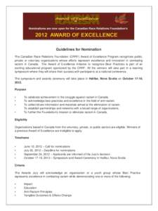 Guidelines for Nomination The Canadian Race Relations Foundation (CRRF) Award of Excellence Program recognizes public, private or voluntary organizations whose efforts represent excellence and innovation in combating rac