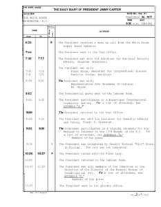 4  THE WHITE HOUSE THE DAILY DIARY OF PRESIDENT JIMMY CARTER DATE (MO., Day, Yr.)