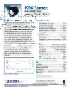 ISR6 Sensor Intrinsically Safe Acoustic Emission Sensor Description and Features