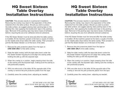 HQ Sweet Sixteen Table Overlay Installation Instructions HQ Sweet Sixteen Table Overlay