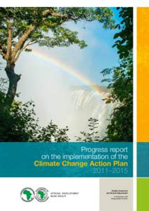 United Nations Framework Convention on Climate Change / World Bank / Carbon finance / African Development Bank / Climate Investment Funds / Green Climate Fund / Climate Change Act / Adaptation to global warming / Economics of global warming / Climate change policy / Environment / Climate change