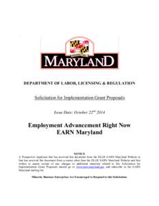 .  DEPARTMENT OF LABOR, LICENSING & REGULATION Solicitation for Implementation Grant Proposals Issue Date: October 22nd 2014