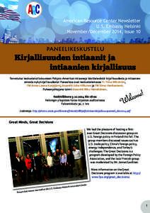 American Resource Center Newsletter U.S. Embassy Helsinki November/December 2014, Issue 10 PANEELIKESKUSTELU