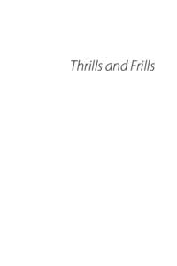 Thrills and Frills  Also by Andrew Crozier An Andrew Crozier Reader (Manchester: Carcanet Press, [removed]ed. Ian Brinton) All Where Each Is (London: Allardyce, Barnett Publishers, 1985) Utamaro Variations (with Ian Tyson