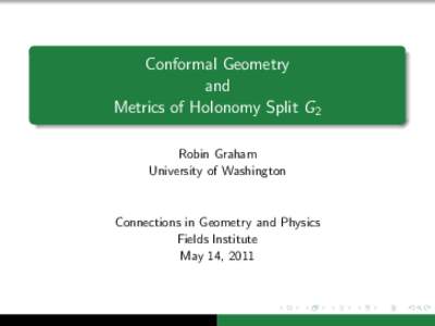 Conformal Geometry  and  Metrics of Holonomy Split G2