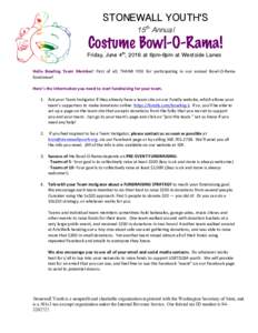 STONEWALL YOUTH’S 15th Annual Costume Bowl-O-Rama!  Friday, June 4th, 2016 at 6pm-8pm at Westside Lanes