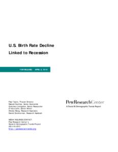 Demographic economics / Human geography / Economics / Total fertility rate / Birth rate / Sub-replacement fertility / Demographics of the United States / Demographic transition / Economic indicator / Demography / Population / Fertility