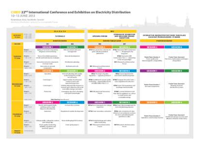 CIRED 22ND International Conference and Exhibition on Electricity Distribution 10–13 JUNE 2013 Kistamässan, Kista, Stockholm, Sweden Electricity Distribution Systems for a Sustainable Future  E3, 4, 5, 6, 7, 8