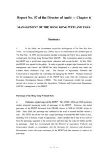 Report No. 57 of the Director of Audit — Chapter 6 MANAGEMENT OF THE HONG KONG WETLAND PARK Summary 1.