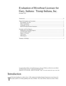 Evaluation of Riverboat Licensee for Gary, Indiana: Trump Indiana, Inc. December 1997 Introduction..........................................................................................................................