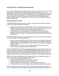 United States / National Oceanic and Atmospheric Administration / Office of Oceanic and Atmospheric Research / Weather forecasting / National Centers for Environmental Prediction / Climate Prediction Center / Weather station / Warning Decision Training Branch / Weather Service Modernization Act / National Weather Service / Meteorology / Atmospheric sciences