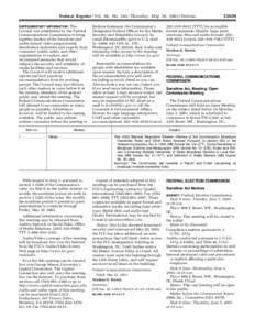 Federal Register / Vol. 68, No[removed]Thursday, May 29, [removed]Notices The Council was established by the Federal Communications Commission to bring together leaders of the broadcast and multichannel video programming