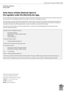 Solar bonus scheme biannual report to the regulator under the Electricity Act 1994