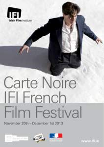 Carte Noire IFI French Film Festival November 20th – December 1st[removed]www.ifi.ie