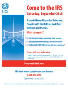 Come to the IRS  Saturday, September 25th A special Open House for Veterans, People with Disabilities and their