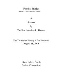 Family Stories Hebrews 11:29-12:2 and Luke 12:49-56 A Sermon by