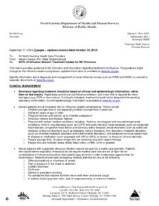 North Carolina Department of Health and Human Services Division of Public Health Pat McCrory Governor  Aldona Z. Wos, M.D.