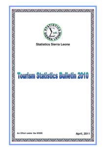 Statistics Sierra Leone  An Effort under the NSDS April, 2011