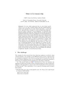 Ours is to reason why Cliff B. Jones, Leo Freitas, Andrius Velykis School of Computing Science, Newcastle University {cliff.jones, leo.freitas, andrius.velykis}@ncl.ac.uk  Abstract. It is now widely understood how to wri