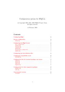 Configuration options for LATEX 2ε c Copyright 1998, 2001, 2003 LATEX3 Project Team. All rights reserved. 14 February 2003