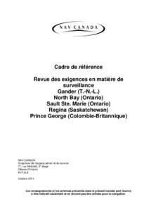 Terms of Reference - Surveillance Requirements at Gander, North Bay, Sault Ste, Marie, Regina and Prince George