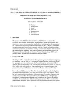 SMG[removed]FDA STAFF MANUAL GUIDES, VOLUME III - GENERAL ADMINISTRATION FDA OFFICIAL COUNCILS AND COMMITTEES FDA DATA STANDARDS COUNCIL Effective Date: [removed].