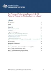 Aid Program Performance Report 2012−13 Regional Assistance Mission Solomon Islands Contents Key Messages  2