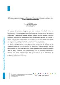 Effets physiques subits par un faisceau d’électrons relativistes à la traversée d’une feuille mince métallique O. Mouton CEA-Bruyères-le-Châtel DIF/ DPTA/SP2A