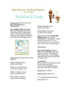 2014 Summer Reading Program STORY TIME Bubbles & Suds Opening Song: Hello, How Do You Do Hello from Riley Raccoon