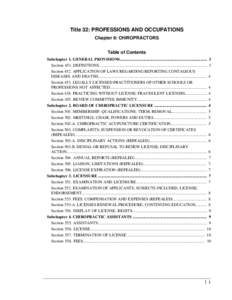 Title 32: PROFESSIONS AND OCCUPATIONS Chapter 9: CHIROPRACTORS Table of Contents Subchapter 1. GENERAL PROVISIONS..................................................................................... 3 Section 451. DEFINI