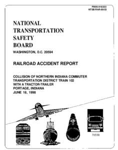 South Shore Line / Level crossing / Semi-trailer truck / Truck driver / Indiana / Bourbonnais /  Illinois train accident / Land transport / Transport / Trucks