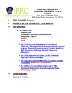 PUBLIC MEETING AGENDA THURSDAY, SEPTEMBER 18, [removed]:00 a.m. 14th Floor Conference Room 333 Market Street, Harrisburg, PA[removed]I.