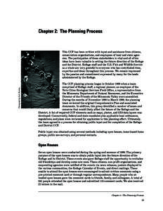 Chapter 2: The Planning Process  Photograph by Scott Sharkey This CCP has been written with input and assistance from citizens, conservation organizations, and employees of local and state agencies. The participation of 