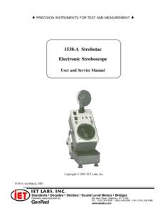 ♦ PRECISION INSTRUMENTS FOR TEST AND MEASUREMENT ♦  1538-A Strobotac Electronic Stroboscope User and Service Manual