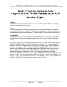 Assisted Living Workgroup Report to the U.S. Senate Special Committee on Aging  Topic Group Recommendations Adopted by Two-Thirds Majority of the ALW Resident Rights Purpose