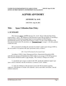 UNITED STATES DEPARTMENT OF AGRICULTURE ISSUED: Sept. 05, 2014 OFFICE OF PROCUREMENT AND PROPERTY MANAGEMENT AGPMR ADVISORY ADVISORY No[removed]