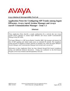 Application Notes for Configuring SIP Trunks among Ingate SIParator, Avaya Aura® Session Manager and Avaya Aura® Communication Manager