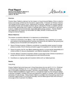 Final Report Premier Alison Redford’s Mission to Hong Kong and Beijing, China June 25 –30, 2012 Overview: