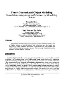 Three-Dimensional Object Modeling Towards Improving Access to Collections by Virtualizing Reality Rkjean Baribeau Canadian Conservation Institute 1030 Innes Road, Ottawa, Canada