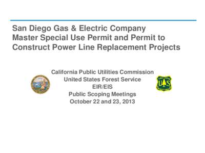 San Diego Gas & Electric Company Master Special Use Permit and Permit to Construct Power Line Replacement Projects California Public Utilities Commission United States Forest Service EIR/EIS